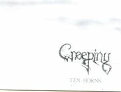 Creeping : Ten Horns